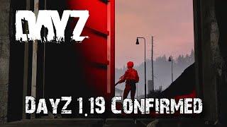 DayZ 1.19 Experimental Release Date Confirmed!!