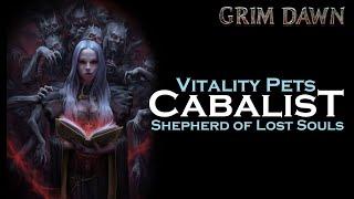 Pet Cabalist Lost Souls Guide (Necromancer + Occultist) [Grim Dawn] [1.2 Update]