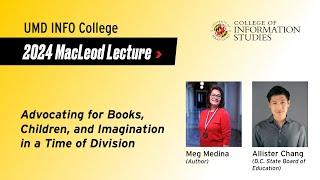 Anne Scott MacLeod Lecture 2024: Meg Medina - February 27, 2024 | UMD INFO College