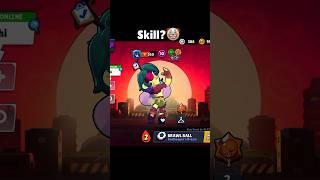 Skill? huh?  Brawlstars Brawlers Edit... #shorts #viral #supercell #brawlstars #bs #brawlstarsedit