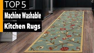 Best Machine Washable Kitchen Rugs