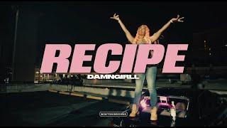 DamnGirll - Recipe (Official Video)