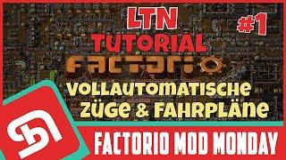 Die besten Factorio Mods | LTN Tutorial Part #1 (Züge, Logistik, Automatisch)