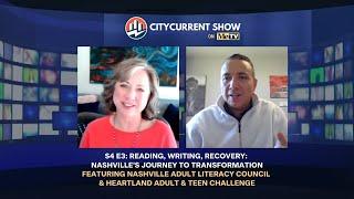 cityCURRENT Show on MeTV: Reading, Writing, Recovery: Nashville's Journey to Transformation