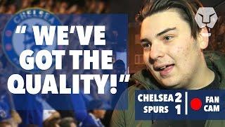 "WE'VE GOT THE QUALITY!" | Chelsea 2 - 1 Tottenham | Fan Cam