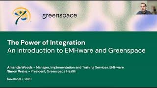 The Power of Integration: An Introduction to EMHware and Greenspace