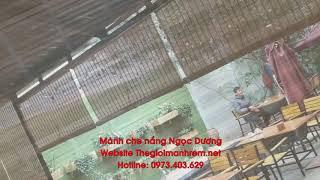 mành tre trúc treo nhà hàng | rèm tre trúc treo hiên nhà | Nội thất tre trúc Ngọc Dương