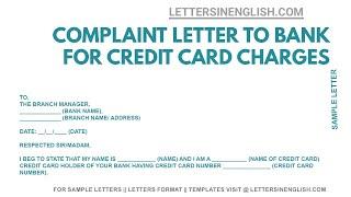 Complaint Letter for Credit Card Charges - Sample Complaint Letter to Bank for Credit Card Charges