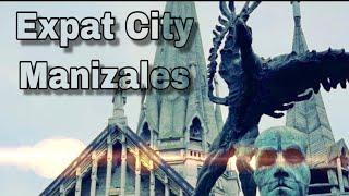 Expat City - Manizales Colombia Pros and Cons