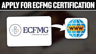 How To Apply For ECFMG Certification 2024! (Full Tutorial)
