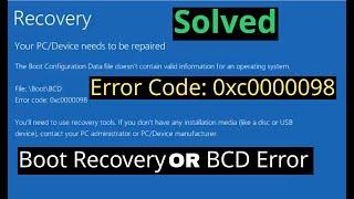 Fix Boot Error Code 0xC0000098