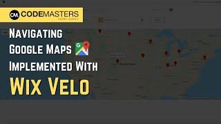 Navigating Google Maps Implemented with Wix Velo