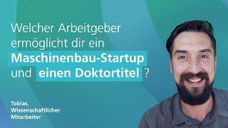 Job-Story: Gleichzeitig seinen Doktor machen und ein Maschinenbau-Startup gründen? So geht's!