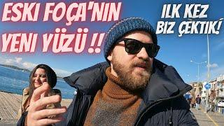 ESKİ FOÇA'NIN YENİ YÜZÜ !!