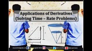 Application of Derivatives - Solving Related Rates Problems