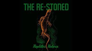  The Re-Stoned - Reptiles Return (Full Album 2009, Vinyl)