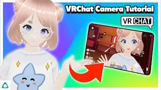 How to Use VRChat's Camera (Full Walkthrough and Tutorial)