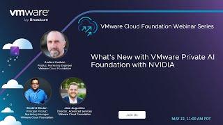 What's New with VMware Private AI Foundation with NVIDIA