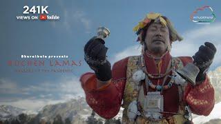 Buchen Lamas | Healers of The Pandemic |  | Virtual Bharat | Short Film | Documentary