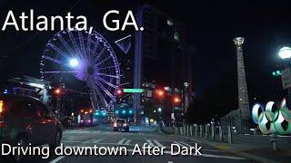 Atlanta GA  - 4K HDR - Relaxing Ride, Driving Downtown After Dark