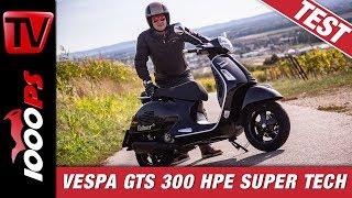 Vespa GTS 300 HPE SuperTech Test - TFT-Display und Connectivity in der beliebten Vespa!