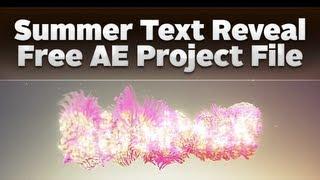 Summer Text Reveal - Free After Effects - CS5.5 - Project File Template