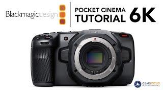 Blackmagic Pocket 6k Tutorial - FULL Overview