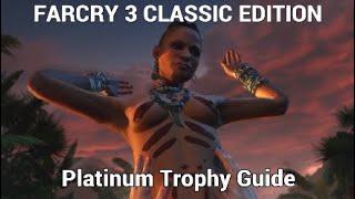 FARCRY 3 CLASSIC - Platinum Trophy Guide - All Trophies
