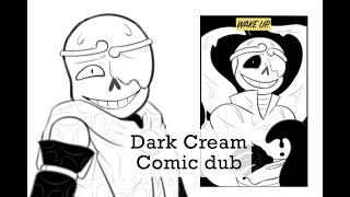 Dark Cream (Comic Dub)
