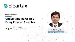 Understanding GSTR-9 filing flow on ClearTax | ClearTax Webinar