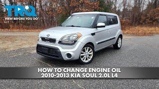 How to Change Engine Oil 2010-2013 Kia Soul 2.0L L4