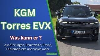 KGM Torres EVX | Kauftipp oder Finger weg? Dieses Auto trifft den Nerv - JEDEN Nerv! ‍️