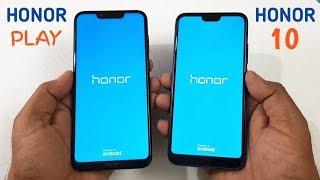 Honor Play vs Honor 10 Speed Test !