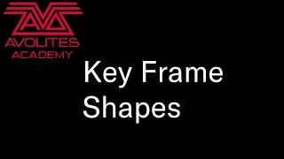 Key Frame Shapes