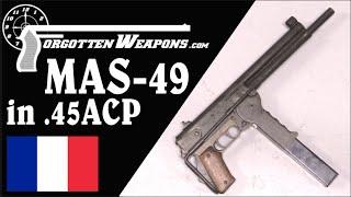 Prototype French MAS-49 SMG in .45ACP
