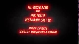 Ben Spalding & Paul Foster promo video for #AllGunsBlazing on 31/05/2016 & 01/06/2016