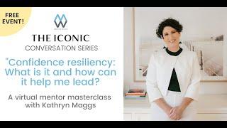 Mentor Walks | THE ICONIC Conversation Series: Confidence Resiliency