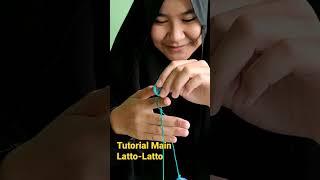 Tutorial Main Latto-Latto | Cara Main Latto-Latto