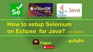 How to set up Selenium WebDriver on Eclipse IDE for Java?|#தமிழில் #selenium #java #eclispe setup