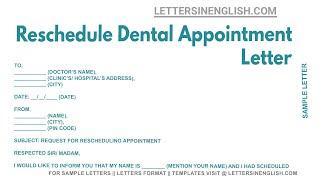 Reschedule Dental Appointment Letter - Sample Letter for Reschedule of the Dental Appointment