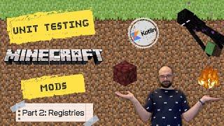 Unit testing Minecraft mods part 2 - registries and placing blocks (1.19.3)