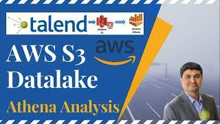 Talend AWS S3 Components | Talend AWS S3 Connection | Athena Analysis