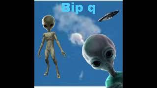 Bip q - Aliens in Chinese Spy Balloons