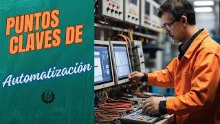  Puntos claves de AUTOMATIZACION INDUSTRIAL  | Ingeniero Marroquin | % la verdad