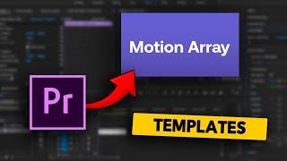 How to Add Motion Array Templates in Premiere Pro (2024)