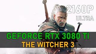 The Witcher 3 | RTX 3080 Ti | 4K, ULTRA
