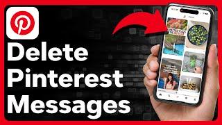 How To Delete Pinterest Messages