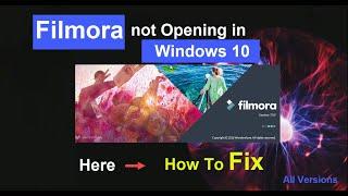 Filmora video editor not opening in windows 10 | Here how to fix it