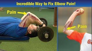 INCREDIBLE Way to Fix Elbow Pain - From Lifting, Throwing, or Work