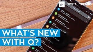 Android Q Hands-On Review: What's New With The Latest Android OS